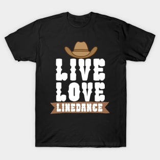 Live love linedance T-Shirt